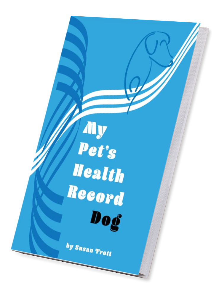 “Book cover of My Pet’s Health Record: Dogs by Susan Trott — a blue journal for tracking veterinary care, milestones, and adventures with your dog.”